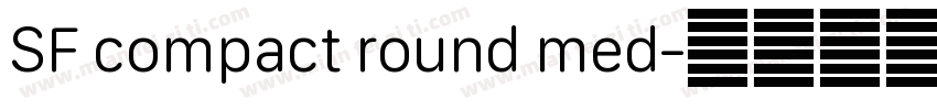SF compact round med字体转换